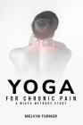 Yoga for Chronic Pain: A Mixed Methods Study Cover Image