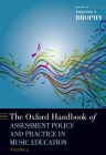 The Oxford Handbook of Assessment Policy and Practice in Music Education, Volume 2 (Oxford Handbooks) Cover Image