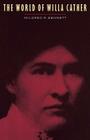 The World of Willa Cather By Mildred R. Bennett Cover Image