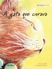 A gata que curava: Portuguese Edition of The Healer Cat By Tuula Pere, Klaudia Bezak (Illustrator), Dieter Jagnow (Translator) Cover Image