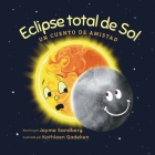 Eclipse total de Sol: Un cuento de amistad Cover Image