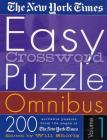 The New York Times Easy Crossword Puzzle Omnibus Volume 1: 200 Solvable Puzzles from the Pages of The New York Times Cover Image