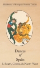 Dances of Spain I: South, Central, and North-West By Lucile Armstrong Cover Image