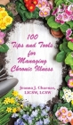 100 Tips and Tools for Managing Chronic Illness By Joanna Charnas Cover Image