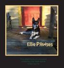 Ellie PAWses By Joan Riedel (Compiled by) Cover Image