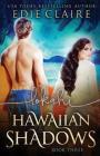 Lokahi (Hawaiian Shadows, Book Three) Cover Image