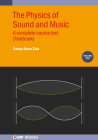 Physics of Sound and Music: A Complete Course Text (Textbook) By Samya Bano Zain Cover Image