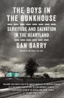 The Boys in the Bunkhouse: Servitude and Salvation in the Heartland By Dan Barry Cover Image