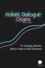 Holistic Dialogue: Origins Cover Image