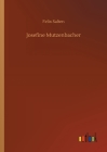 Josefine Mutzenbacher By Felix Salten Cover Image