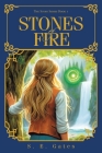 STONES of FIRE: The Story Series Book 1 Cover Image