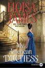 My American Duchess By Eloisa James Cover Image
