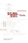 Understanding SGML and XML Tools: Practical Programs for Handling Structured Text Cover Image