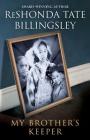 My Brother's Keeper By ReShonda Tate Billingsley Cover Image