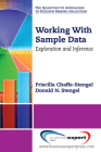 Working With Sample Data: Exploration and Inference (Quantitative Approaches to Decision Making Collection) Cover Image