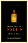 Discovery of Insulin: Special Centenary Edition By Michael Bliss, Alison Li (Foreword by) Cover Image