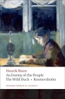 An Enemy of the People/The Wild Duck/Rosmersholm (Oxford World's Classics) By Henrik Ibsen, James McFarlane Cover Image