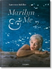Lawrence Schiller. Marilyn & Me By Lawrence Schiller (Photographer) Cover Image