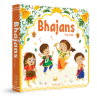 Bhajans For Kids – Illustrated Prayer Book: Bhajans in Three Languages By Wonder House Books Cover Image
