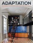 Adaptation Strategies for Interior Architecture and Design: Interior Architecture and Design Strategies (Required Reading Range #69) By Graeme Brooker Cover Image