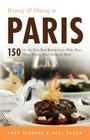 Wining & Dining in Paris (Open Road Travel Guides #1) Cover Image