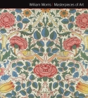 William Morris Masterpieces of Art By Michael Robinson Cover Image