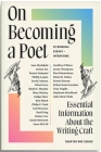 On Becoming a Poet: Essential Information about the Writing Craft: 25 Original Essays + Interviews By Susan Terris (Editor) Cover Image