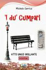 'I Du' Cumpari By Michele Sarrica Cover Image