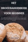 Het Broodbakkenboek Voor Beginner By Alberdiene Visser Cover Image