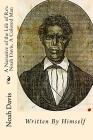 A Narrative of the Life of Rev. Noah Davis, A Colored Man: Written By Himself By Noah Davis Cover Image