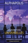 Les inventions Universelles: Une singularité Civilisationnelle By Philippe Agripnidis Cover Image