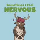 Sometimes I Feel Nervous: English Edition Cover Image