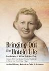 Bringing Out the Untold Life, Recollections of Mildred Reid Grant Gray By Claire E. Scheuren, Claire E. Scheuren, Mildred Grant Gray (Performed by) Cover Image