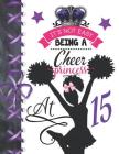 It's Not Easy Being A Cheer Princess At 15: Rule School Large A4 Cheerleading College Ruled Composition Writing Notebook For Girls Cover Image