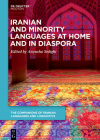 Iranian and Minority Languages at Home and in Diaspora By No Contributor (Other) Cover Image