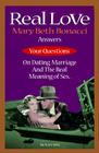 Real Love: Answers to Your Questions on Dating, Marriage and the Real Meaning of Sex By Mary Beth Bonacci Cover Image