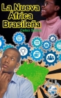 La Nueva África Brasileña - Celso Salles By Celso Salles Cover Image