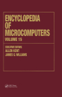 Encyclopedia of Microcomputers: Volume 15 - Reporting on Parallel Software to SNOBOL (Microcomputers Encyclopedia) Cover Image