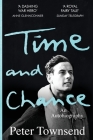 Time and Chance By Peter Townsend Cover Image