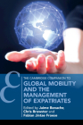 Global Mobility and the Management of Expatriates (Cambridge Companions to Management) Cover Image