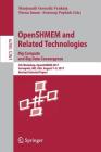 Openshmem and Related Technologies. Big Compute and Big Data Convergence: 4th Workshop, Openshmem 2017, Annapolis, MD, Usa, August 7-9, 2017, Revised By Manjunath Gorentla Venkata (Editor), Neena Imam (Editor), Swaroop Pophale (Editor) Cover Image