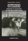 Outsiders: Memories of Migration to and from North Korea (Forced Migration #42) By Markus Bell Cover Image