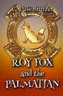 Roy Fox and the Palmatian Cover Image