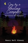 Joy by a Roaring Campfire: Devotions for Campers Cover Image