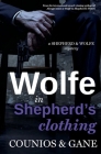 Wolfe in Shepherd's Clothing By Angie Counios, David Gane Cover Image