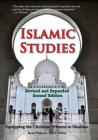 Islamic Studies: Second Edition: Equipping the Christian Witness to Muslims By Kent Philpott, Katie Philpott (Designed by), Michelle Shelfer (Editor) Cover Image