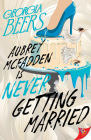 Aubrey McFadden Is Never Getting Married Cover Image