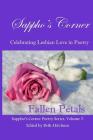 Fallen Petals: Sappho's Corner Poetry Series By Sarah Bennett, Kieran York, H. Dum Cover Image