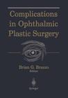 Complications in Ophthalmic Plastic Surgery Cover Image