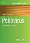 Poliovirus: Methods and Protocols (Methods in Molecular Biology #1387) Cover Image